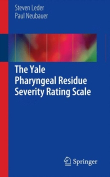 Image for The Yale Pharyngeal Residue Severity Rating Scale