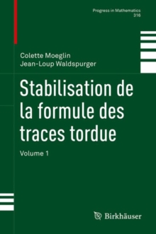 Image for Stabilisation de la formule des traces tordue: Volume 1