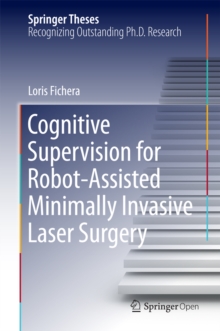 Image for Cognitive supervision for robot-assisted minimally invasive laser surgery