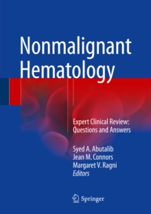 Image for Nonmalignant Hematology: Expert Clinical Review: Questions and Answers