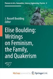 Image for Elise Boulding: Writings on Feminism, the Family and Quakerism