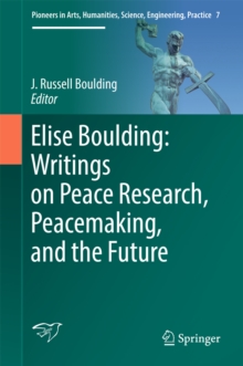 Image for Elise Boulding: Writings on Peace Research, Peacemaking, and the Future