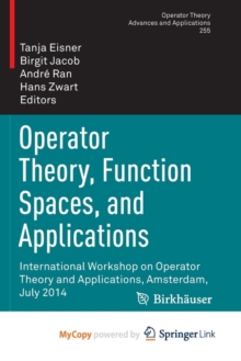 Image for Operator Theory, Function Spaces, and Applications