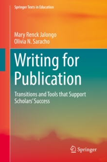 Image for Writing for publication: transitions and tools that support scholars' success