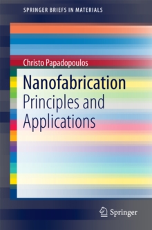 Image for Nanofabrication: Principles and Applications