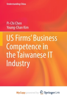 Image for US Firms' Business Competence in the Taiwanese IT Industry