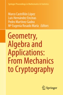 Image for Geometry, Algebra and Applications: From Mechanics to Cryptography