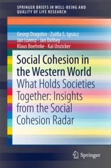 Image for Social Cohesion in the Western World: What Holds Societies Together: Insights from the Social Cohesion Radar