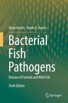 Image for Bacterial Fish Pathogens: Disease of Farmed and Wild Fish