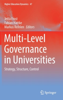 Image for Multi-level governance in universities  : strategy, structure, control