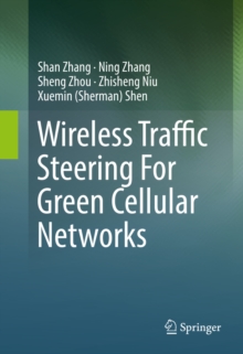 Image for Wireless Traffic Steering For Green Cellular Networks