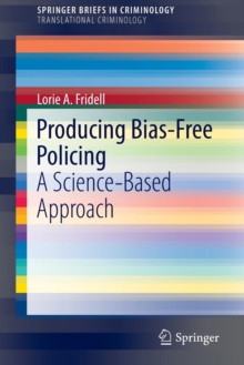 Image for Producing Bias-Free Policing