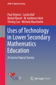 Image for Uses of technology in lower secondary mathematics education: a concise topical survey