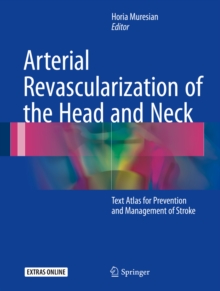 Image for Arterial Revascularization of the Head and Neck: Text Atlas for Prevention and Management of Stroke