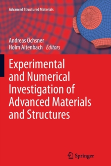 Image for Experimental and Numerical Investigation of Advanced Materials and Structures