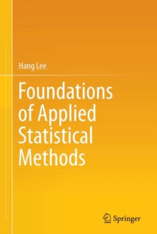 Image for Foundations of Applied Statistical Methods