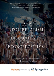 Image for Late Neoliberalism and its Discontents in the Economic Crisis