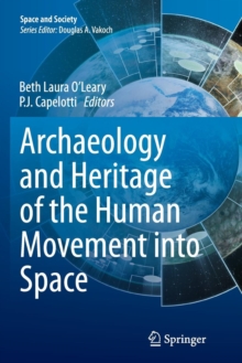 Image for Archaeology and heritage of the human movement into space