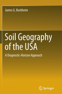 Image for Soil Geography of the USA : A Diagnostic-Horizon Approach