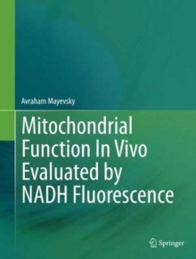 Image for Mitochondrial Function In Vivo Evaluated by NADH Fluorescence