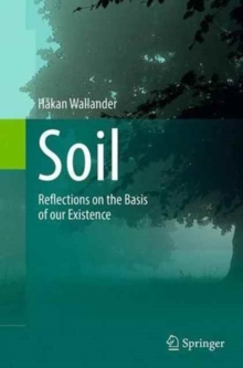 Image for Soil : Reflections on the Basis of our Existence