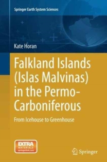 Image for Falkland Islands (Islas Malvinas) in the Permo-Carboniferous : From Icehouse to Greenhouse