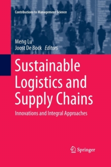 Image for Sustainable Logistics and Supply Chains : Innovations and Integral Approaches