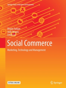 Social Commerce: Marketing, Technology and Management