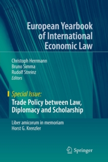 Image for Trade Policy between Law, Diplomacy and Scholarship : Liber amicorum in memoriam Horst G. Krenzler