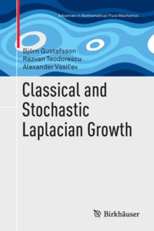 Image for Classical and Stochastic Laplacian Growth