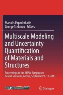 Image for Multiscale Modeling and Uncertainty Quantification of Materials and Structures