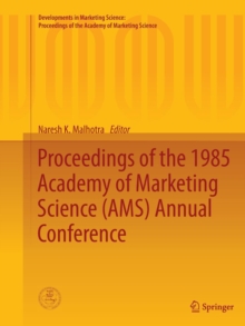 Image for Proceedings of the 1985 Academy of Marketing Science (AMS) Annual Conference