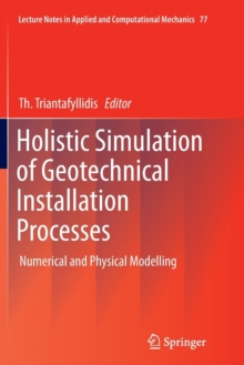 Image for Holistic Simulation of Geotechnical Installation Processes