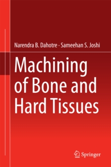 Image for Machining of Bone and Hard Tissues