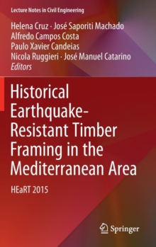 Image for Historical Earthquake-Resistant Timber Framing in the Mediterranean Area : HEaRT 2015