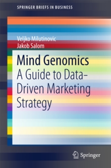 Image for Mind Genomics: A Guide to Data-Driven Marketing Strategy
