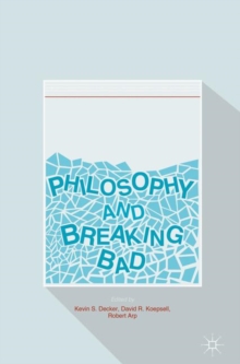 Image for Philosophy and Breaking Bad