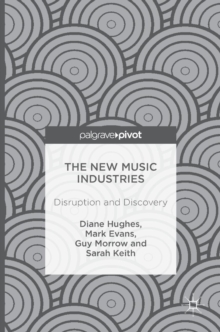 Image for The new music industries  : disruption and discovery