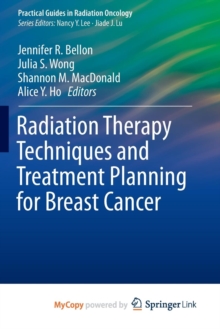 Image for Radiation Therapy Techniques and Treatment Planning for Breast Cancer