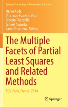 Image for The Multiple Facets of Partial Least Squares and Related Methods : PLS, Paris, France, 2014