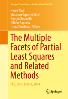 Image for Multiple Facets of Partial Least Squares and Related Methods: PLS, Paris, France, 2014