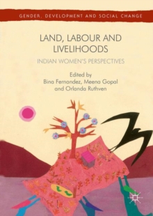 Image for Land, Labour and Livelihoods: Indian Women's Perspectives