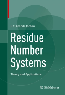 Image for Residue Number Systems: Theory and Applications