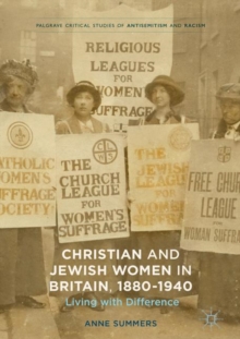 Image for Christian and Jewish women in Britain, 1880-1940: living with difference