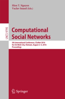 Image for Computational social networks: 5th International Conference, CSoNet 2016, Ho Chi Minh City, Vietnam, August 2-4, 2016, Proceedings