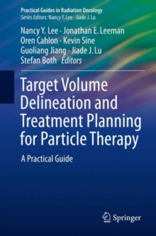 Image for Target Volume Delineation and Treatment Planning for Particle Therapy