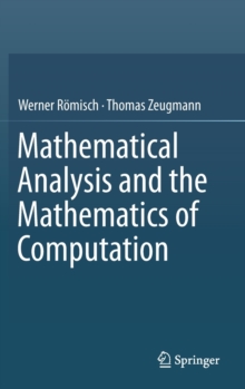 Image for Mathematical Analysis and the Mathematics of Computation