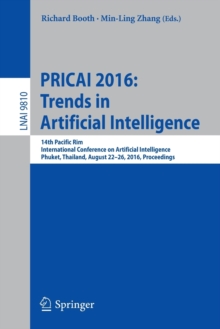 PRICAI 2016: Trends in Artificial Intelligence