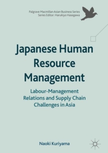 Image for Japanese Human Resource Management: Labour-Management Relations and Supply Chain Challenges in Asia