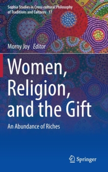 Image for Women, Religion, and the Gift : An Abundance of Riches
